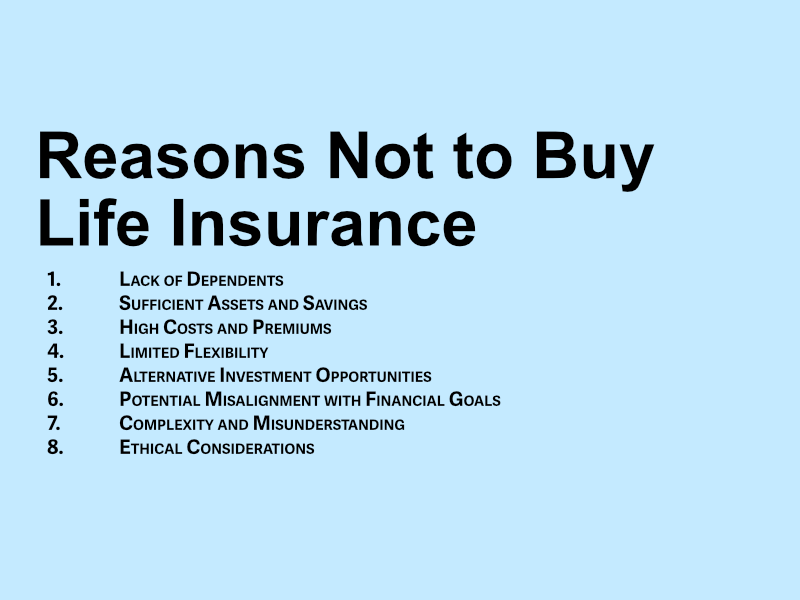 reasons not to buy life insurance